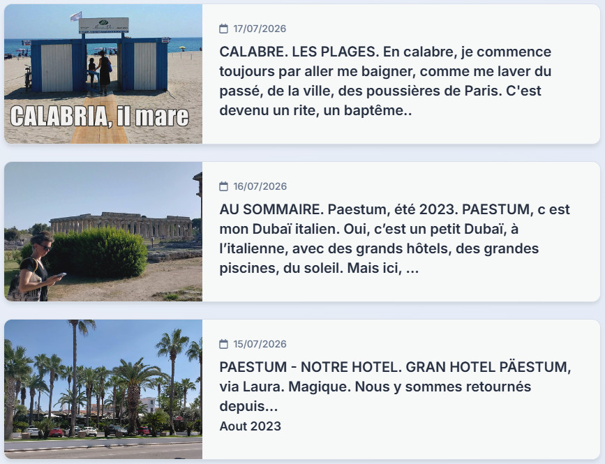Ex : je rentre d'un voyage à Paestum en Italie.